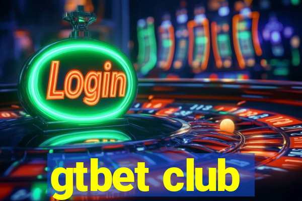 gtbet club